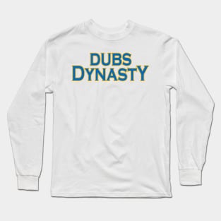 Dubs Dynasty! Long Sleeve T-Shirt